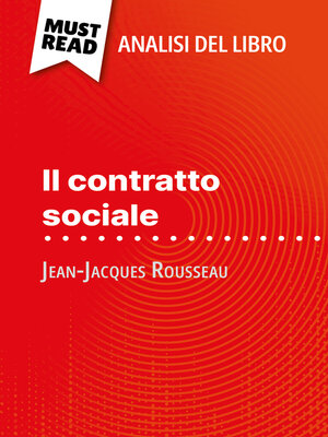 cover image of Il contratto sociale di Jean-Jacques Rousseau (Analisi del libro)